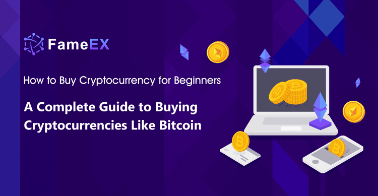 How to Buy Crypto for Beginners - A Complete Guide to Buying Crypto